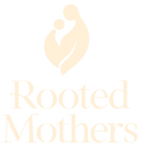 Rooted Mothers